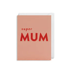 Super Mum Mini Card