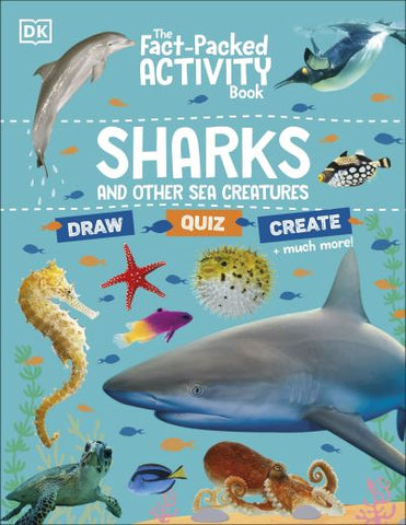 Sharks and Other Sea Creatures Fact Packed Activity Book