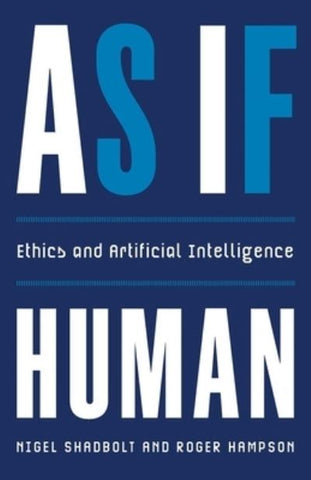 As If Human: Ethics and Artificial Intelligence