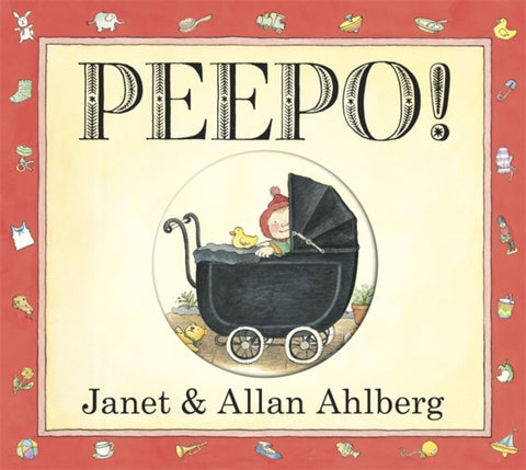 Peepo Board Book by Janet Ahlberg