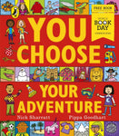 You Choose Your Adventure - World Book Day 2023 by Pippa Goodhart