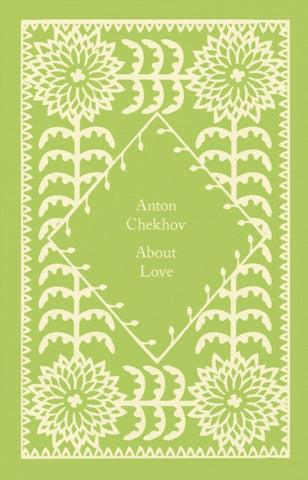 About Love by Anton Pavlovich Chekhov
