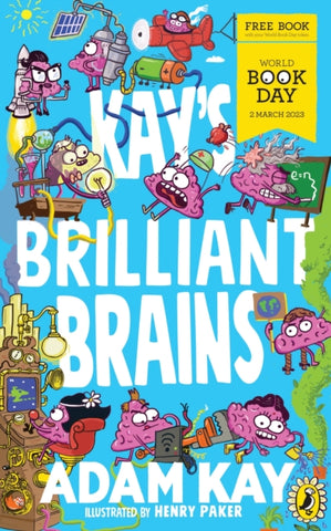Kay's Brilliant Brains - World Book Day 2023 by Adam Kay