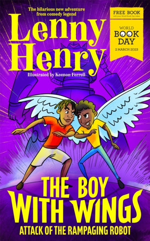 Attack of the Rampaging Robot - World Book Day 2023 by Lenny Henry