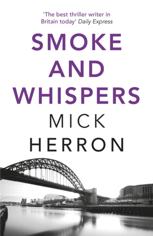 Smoke and Whispers - Zoe Boehm Book 4 by Mick Herron