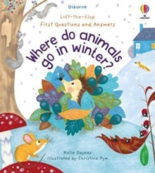 Where Do Animals Go in Winter? by Katie Daynes