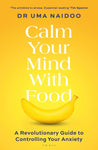 Calm Your Mind With Food