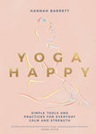 Yoga Happy by Hannah Barrett