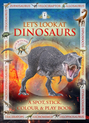 Let's Look At Dinosaurs by Caz Buckingham