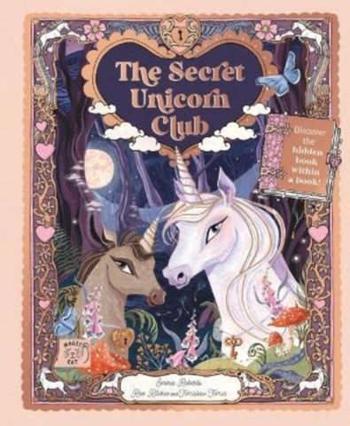 The Secret Unicorn Club by Emma Roberts