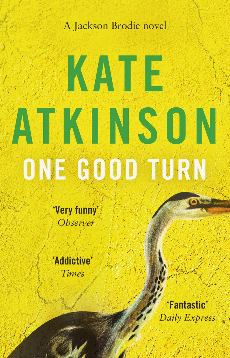 One Good Turn Jackson Brodie Book 2 by Kate Atkinson Kibworth