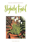 Slightly Foxed No.69 Spring 2021