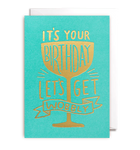 It's Your Birthday Let's Get Wobbly Card
