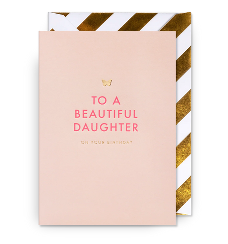 To a Beautiful Daughter Birthday Card