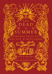 The Dead of Summer: Strange Tales of May Eve and Midsummer