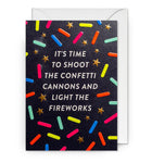 It's Time To Shoot Confetti Card