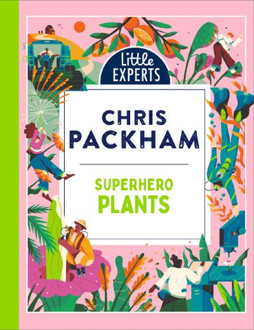 Little Experts: Superhero Plants