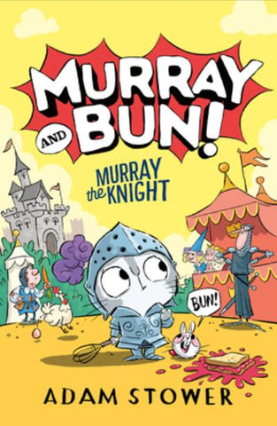 Murray and Bun: Murray the Knight