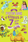 The Puffin Book of Stories for 7 Year Olds