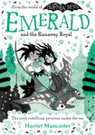 Emerald and the Runaway Royal