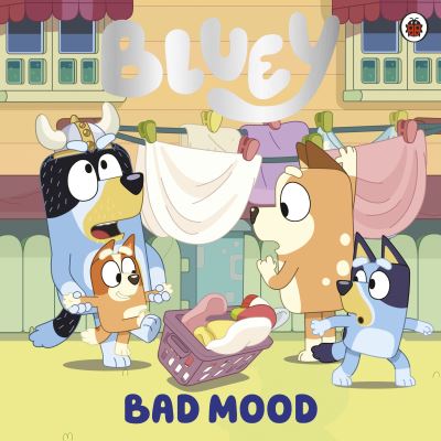 Bluey Bad Mood