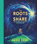 The Roots We Share: 100 Words to Bring Us Together