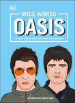 Wise Words: Oasis