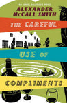 The Careful Use of Compliments