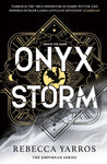 Onyx Storm - The Empyrean Book 3