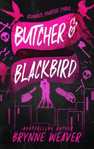 Butcher& Blackbird - Ruinous Love Book 1