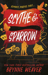 Scythe & Sparrow - Ruinous Love Book 3
