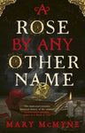 A Rose By Any Other Name