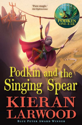 Podkin and the Singing Spear - Podkin One-Ear Book 7