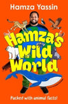 Hamza's Wild World: A Fun and Fascinating Guide to the Animal Kingdom