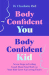Body Confident You, Body Confident Kid
