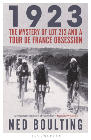 1923: The Mystery of Lot 212 and a Tour De France Obsession