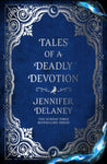 Tales of a Deadly Devotion