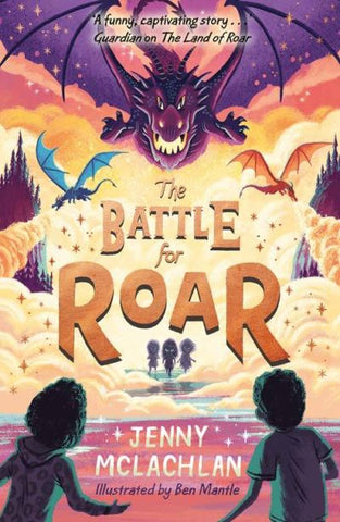 The Battle for Roar - Land of Roar Book 3