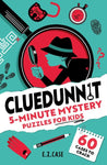 Cluedunnit: 5 Minute Mystery Puzzles for Kids