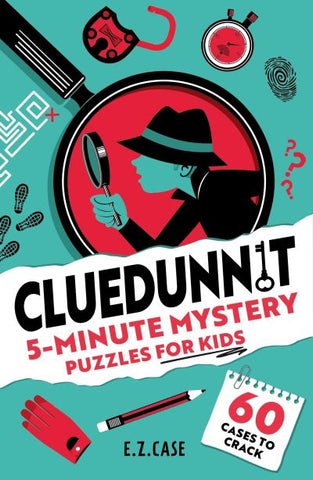 Cluedunnit: 5 Minute Mystery Puzzles for Kids