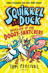 Squirrel & Duck: Invasion of the Doggy-Snatchers