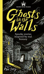 Ghosts in the Walls