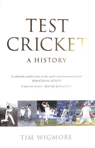 Test Cricket: A History