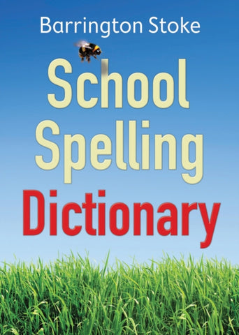 Barrington Stoke School Spelling Dictionary