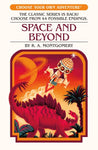 Choose Your Own Adventure: Space and Beyond