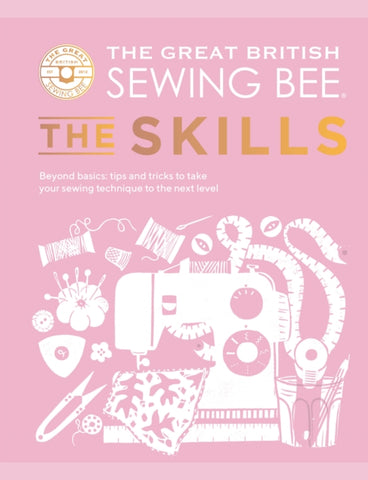The Great British Sewing Bee The Skills