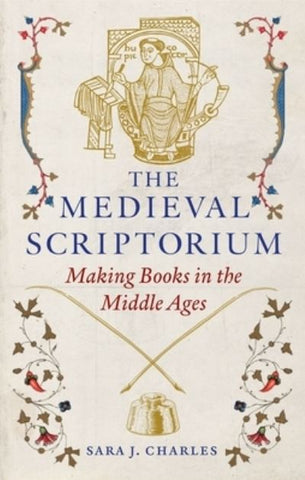 The Medieval Scriptorium