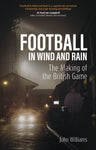 Football in Wind and Rain