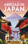 Abroad in Japan: Ten Years in the Land of the Rising Sun