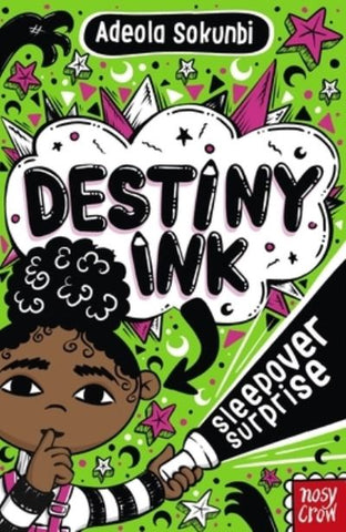 Destiny Ink: Sleepover Surprise